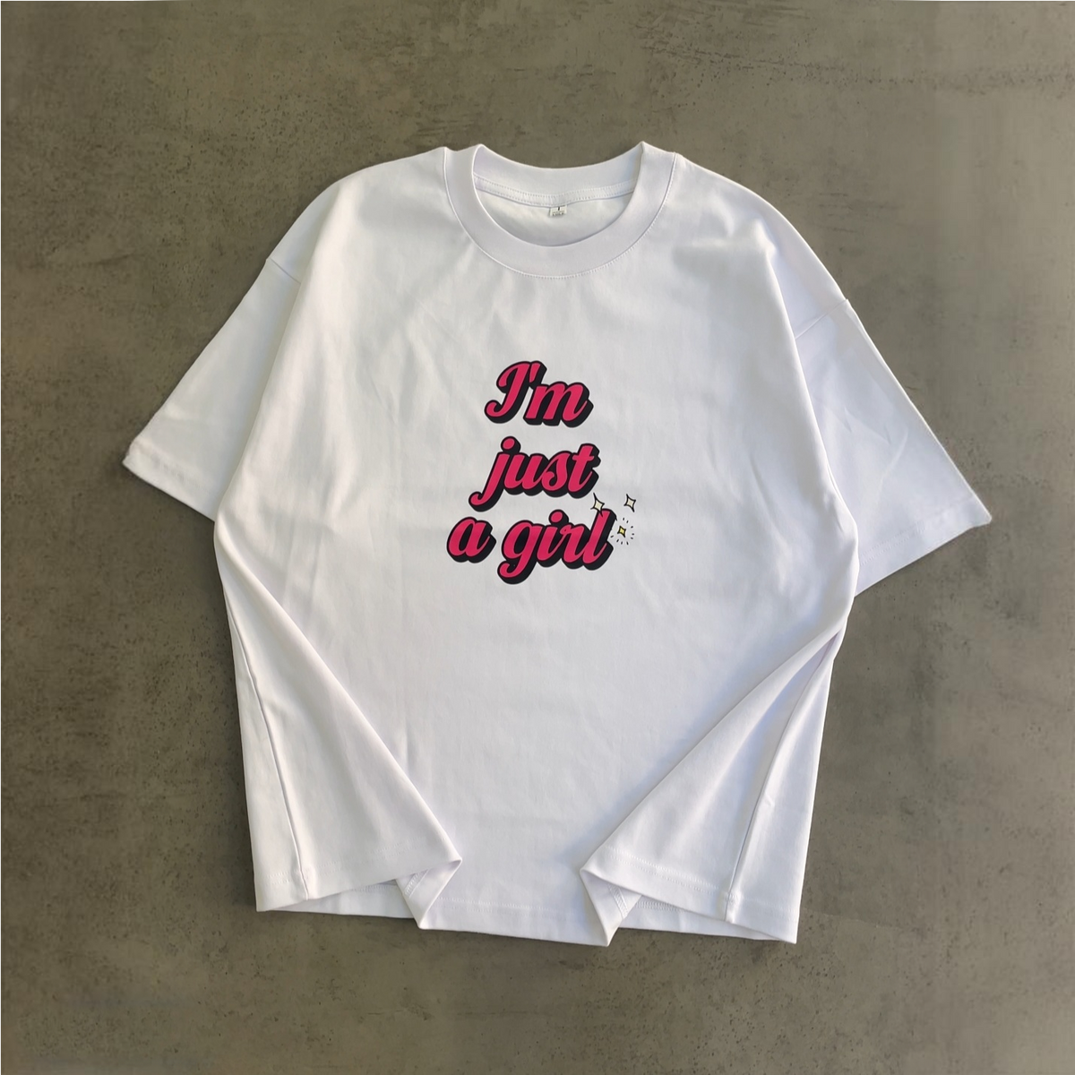 I'm just a girl oversized T-shirt