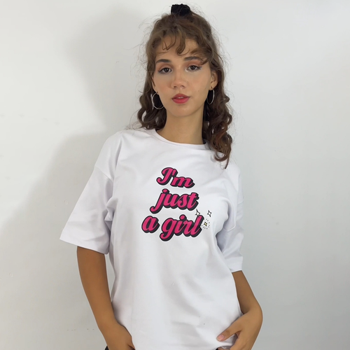 I'm just a girl oversized T-shirt